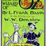 Čikāgā, ASV publicēta Laimena Frenka Bauma grāmata Brīnumainais burvis no Oza zemes 