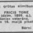 Fricis Tone